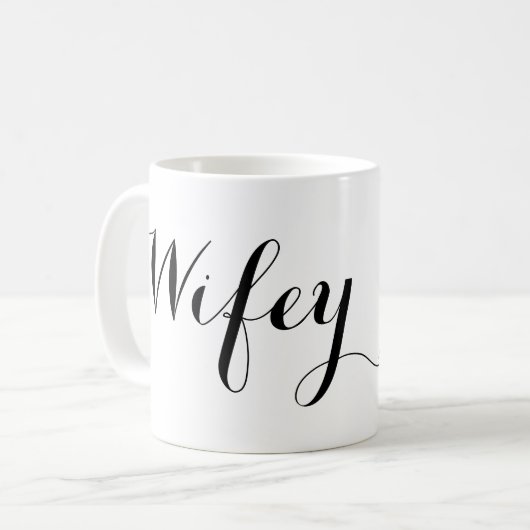 Wifey Tasse (Vorderseite Links)
