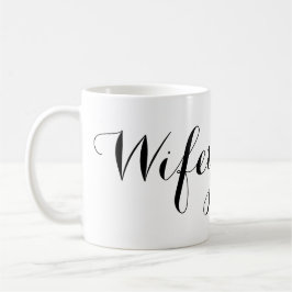Wifey Tasse