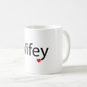 Wifey - White 11 oz Classic Tasse (VorderseiteRechts)
