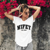 Wifey wurde 2025 gegründet, New T - Shirt