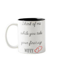 "Wifey's Morning Erinnerung Tasse"