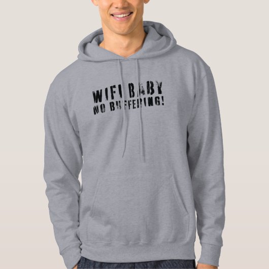 WIFI Baby, kein Puffer Hoodie (Vorderseite)