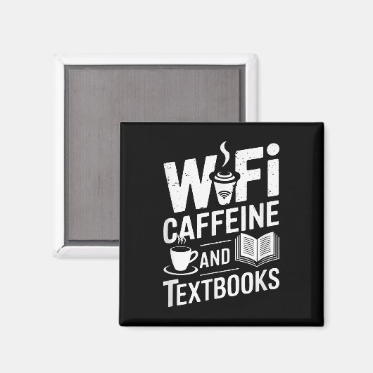 Wifi Caffeine And Textbooks Magnet (Vorderseite/Rückseite)