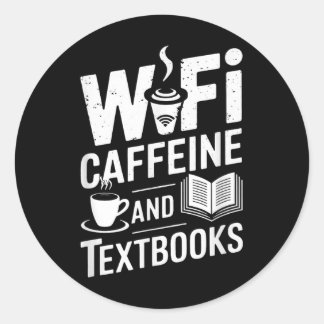 Wifi Caffeine And Textbooks  Runder Aufkleber
