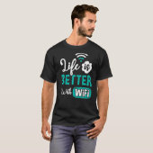 WiFi Router Internet Password Quotes Computer Worl T-Shirt (Vorne ganz)
