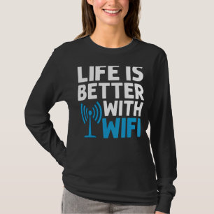 WiFi Router Internet Password Quotes Computer Worl T-Shirt