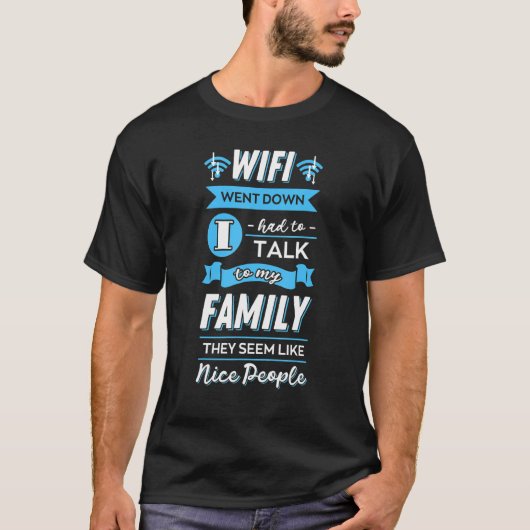 WiFi Router Internet Password Quotes Computer Worl T-Shirt (Vorderseite)