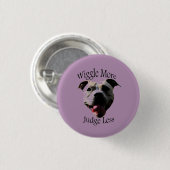 "Wiggle mehr, Richter weniger" Knopf Button (Vorne & Hinten)