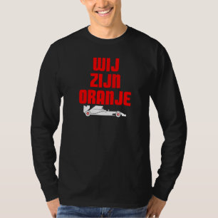 Wij Zijn Oranje Wir sind Orange Formel Racing Auto T-Shirt