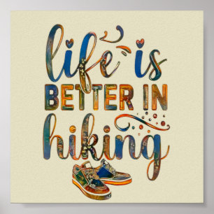 Wiker Zitat, das Leben ist besser im Wandern, Stie Poster