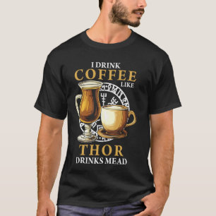 Wiking Thor Nordgott Kaffee Trinken Humor Blitz T-Shirt