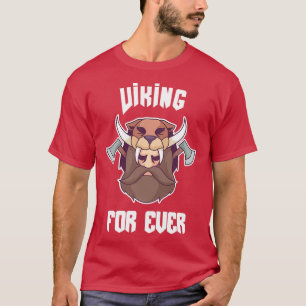 Wikinger für immer T-Shirt