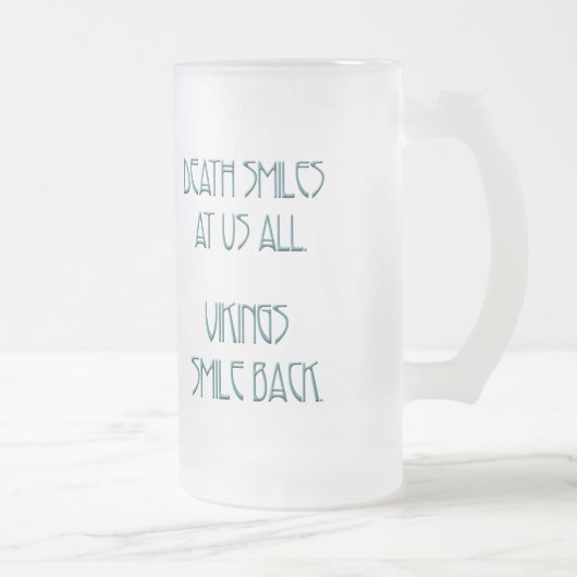 Wikinger lächeln zurück mattglas bierglas (Rechts)