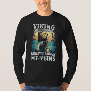 Wikingerblut fließt durch meine Adern Wikinger-Sch T-Shirt