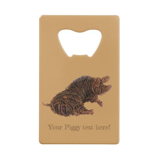 Wilbur - ein anspruchsvolles Schwein. Geldbeutel Flaschenöffner (Rückseite)