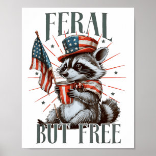 Wild aber frei lustig Patriotic Racoon Meme 4. Poster