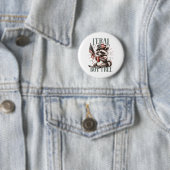 Wild aber frei lustig Sarcastic 4. Juli Button (Beispiel)