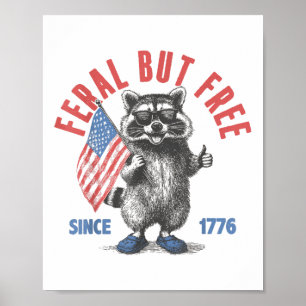 Wild aber frei lustige Raccoon Ferse und kostenlos Poster