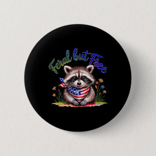Wild aber frei Lustiger Waschbär 4. Juli Damen-Pa Button