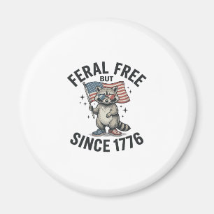 Wild aber frei seit 1776 Waschbär Patriotisches Sh Magnet