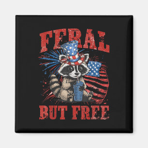 Wild aber frei Witz 4. Juli Raccoon Independe Magnet