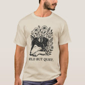 Wild aber ruhig - Der sanfte Wolf T-Shirt (Vorderseite)