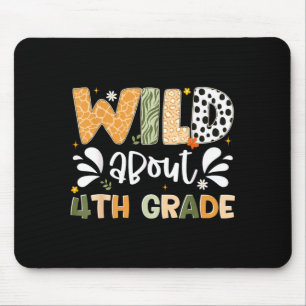 Wild About 4th Klasse Erster Schultag Junge Mädche Mousepad
