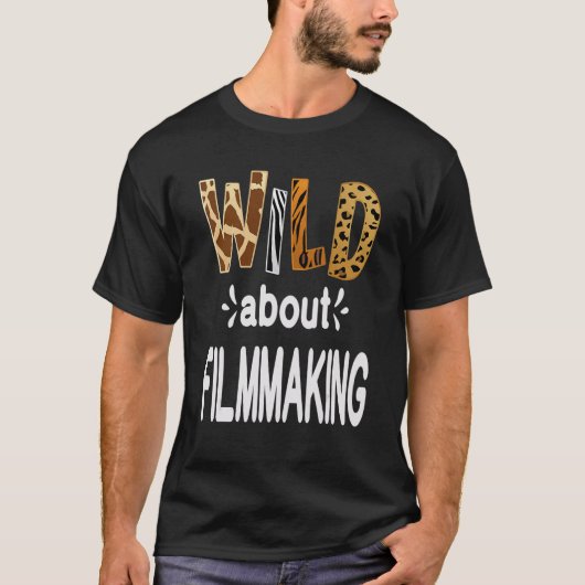 Wild About Acting  Actor and Acting T-Shirt (Vorderseite)