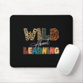 Wild About Learning Leopard Lehrer Byck Zur Schule Mousepad (Mit Mouse)