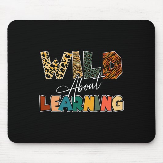 Wild About Learning Leopard Lehrer Byck Zur Schule Mousepad (Vorne)