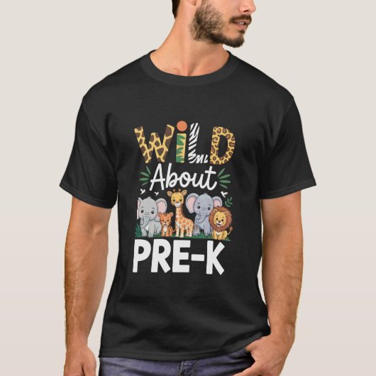 Wild About Pre-K Back to School T-Shirt (Vorderseite)
