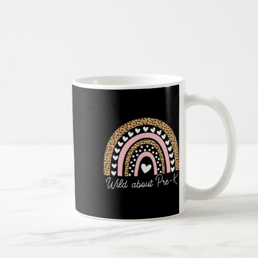 Wild About Pre-k Leopard Rainbow Teacher Byck To S Kaffeetasse (Rechts)