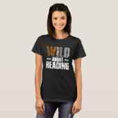 Wild About Reading Leopard Lesebuch Leser T-Shirt (Vorne ganz)