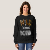 Wild About Rock Climbing Sweatshirt (Vorne ganz)