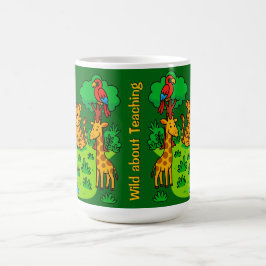 Wild About Teaching Dschungel-Tier-Tasse für Lehre Kaffeetasse