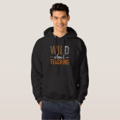 Wild About Teaching - Motivationsdesign Hoodie (Vorne ganz)