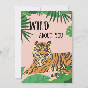 Wild About You Dschungel Tiger Valentinstag  Feiertagskarte