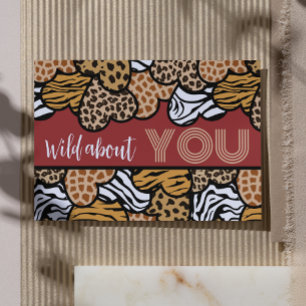 Wild About You Rotes Tierdruck-Herzen Valentinstag Feiertagskarte