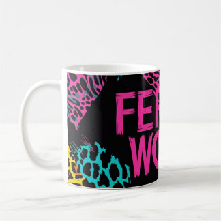 Wild and Feral Woman Kaffeetasse