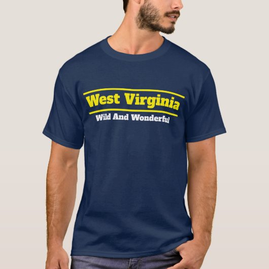 Wild And Wonderful West Virginia Unisex T-Shirt (Vorderseite)