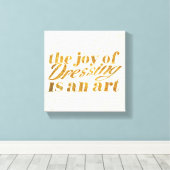 Wild Apple | Dressing - Girly Quote Leinwanddruck (Insitu (Holzboden))