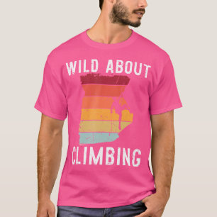 Wild auf Klettern Felsenklettern Bergsteiger T-Shirt