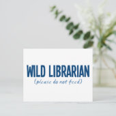 Wild-Bibliothekar - Bitte nicht Gefüttert Postkarte (Stehend Vorderseite)