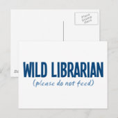 Wild-Bibliothekar - Bitte nicht Gefüttert Postkarte (Vorne/Hinten)
