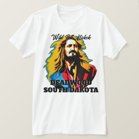 Wild Bill Hickok Deadwood T-Shirt (Design vorne)