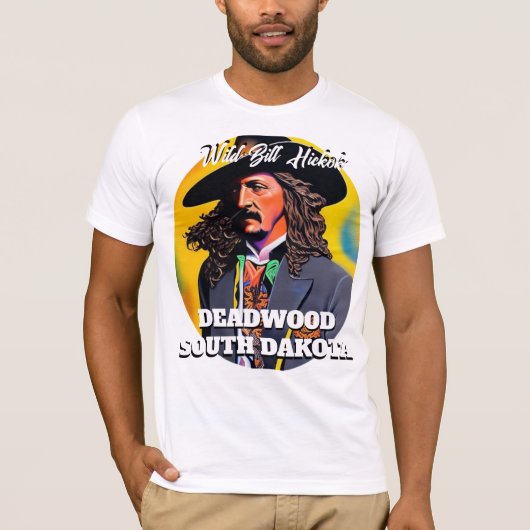 Wild Bill Hickok Deadwood T-Shirt (Vorderseite)