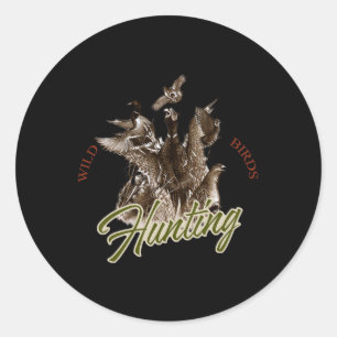 Wild Bird T Shirt Wildlife Hunting Runder Aufkleber