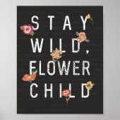 Wild bleibe, Blume Kind gestört Stil Poster (Vorne)