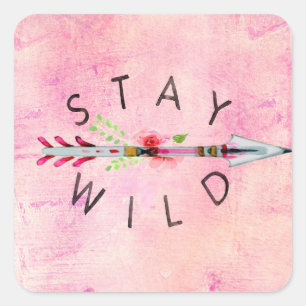 Wild Boho Style bleibe >> Rosa >> Rose >> Sinti un Quadratischer Aufkleber