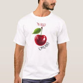 Wild Cherry T-Shirt (Vorderseite)